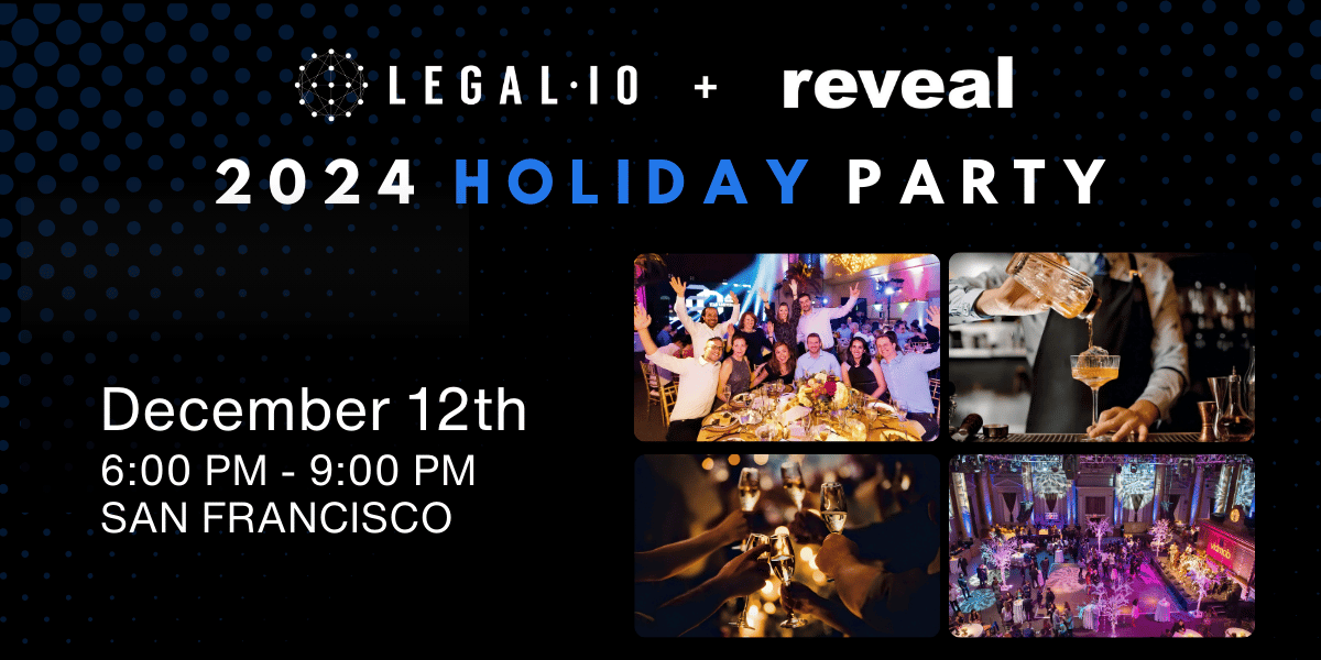 Legal.io Holiday Party with Reveal